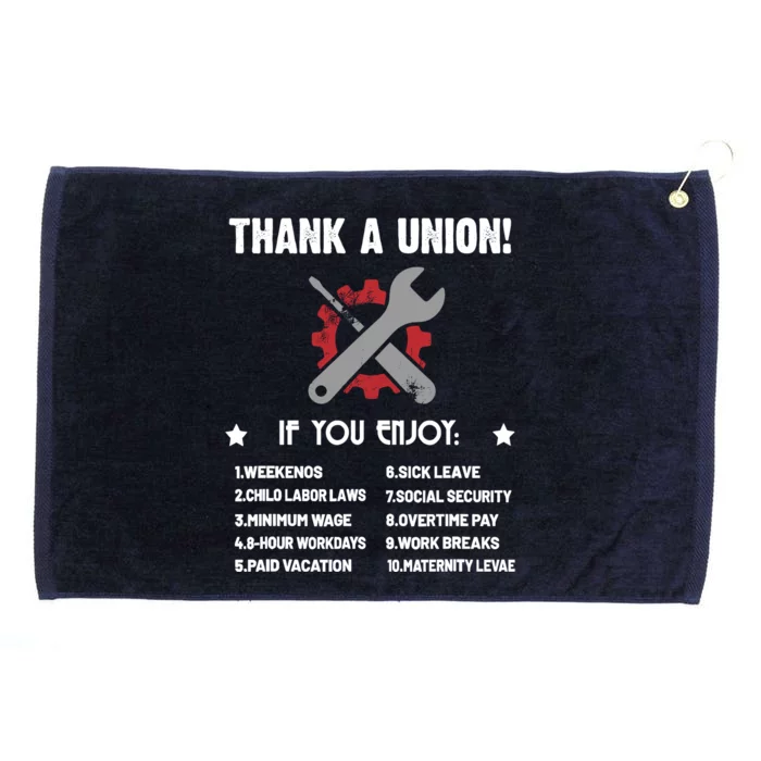 Thank A Union Union Strong Labor Union Union Thug Grommeted Golf Towel