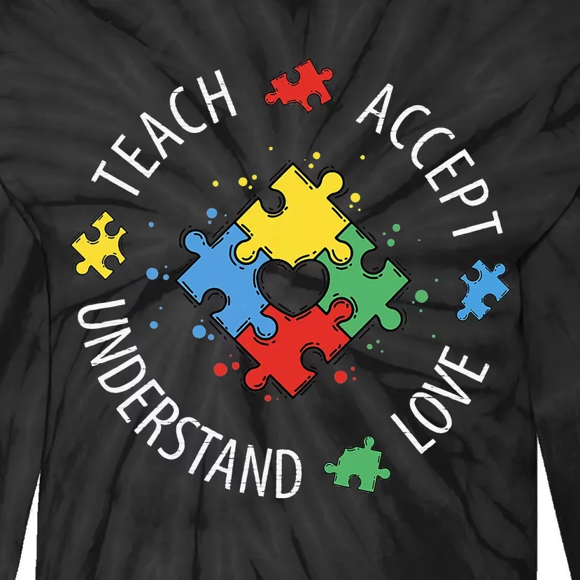 Teach Accept Understand Love Autism Teacher Tie-Dye Long Sleeve Shirt