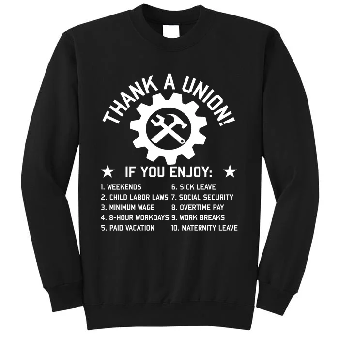 Thank A Union Labor Union Union Strong Union Thug Sweatshirt