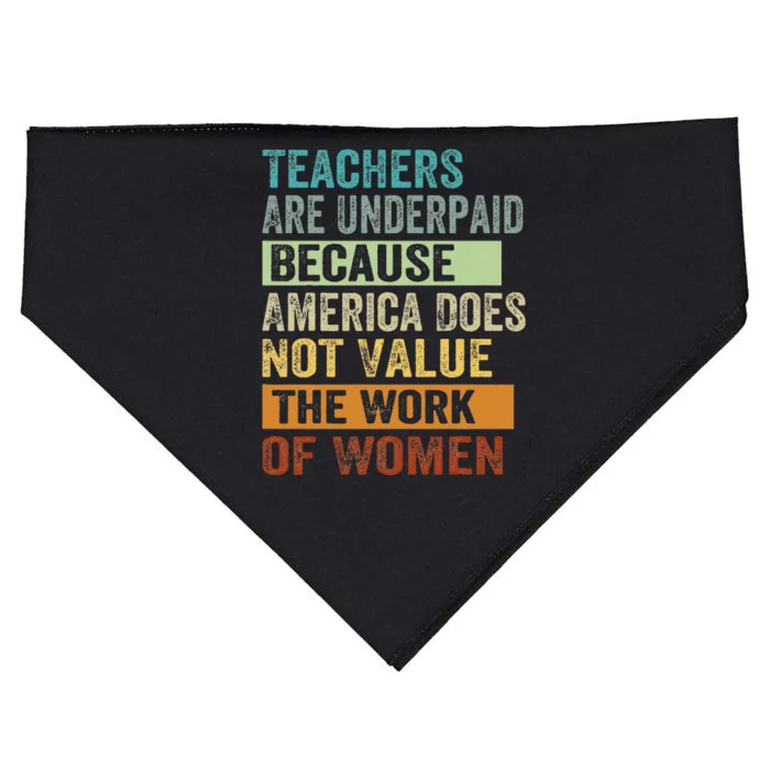 Teachers Are Underpaid Because America Does Not Value USA-Made Doggie Bandana