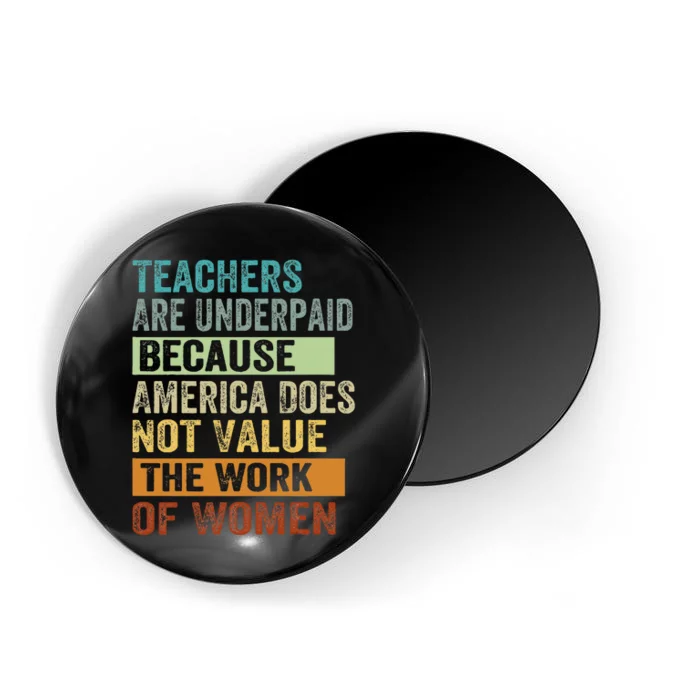 Teachers Are Underpaid Because America Does Not Value Magnet