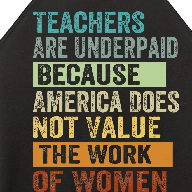 Teachers Are Underpaid Because America Does Not Value Women’s Perfect Tri Rocker Tank