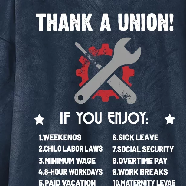 Thank A Union Union Strong Labor Union Union Thug Hooded Wearable Blanket