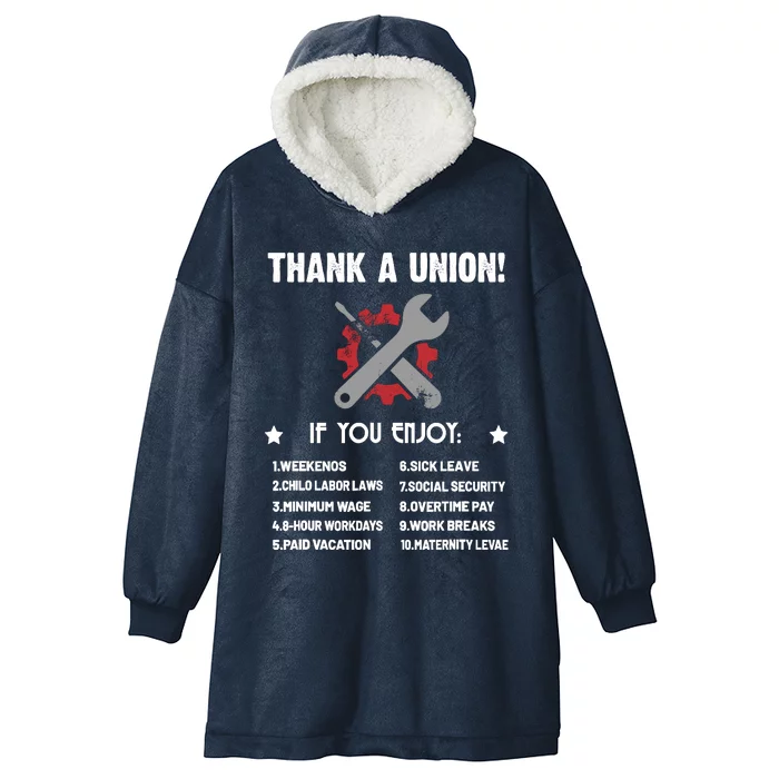 Thank A Union Union Strong Labor Union Union Thug Hooded Wearable Blanket