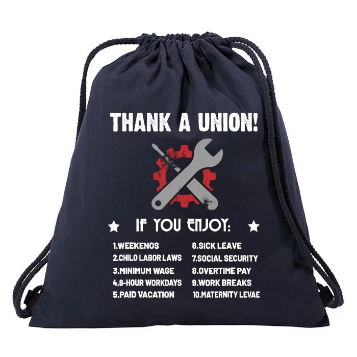 Thank A Union Union Strong Labor Union Union Thug Drawstring Bag