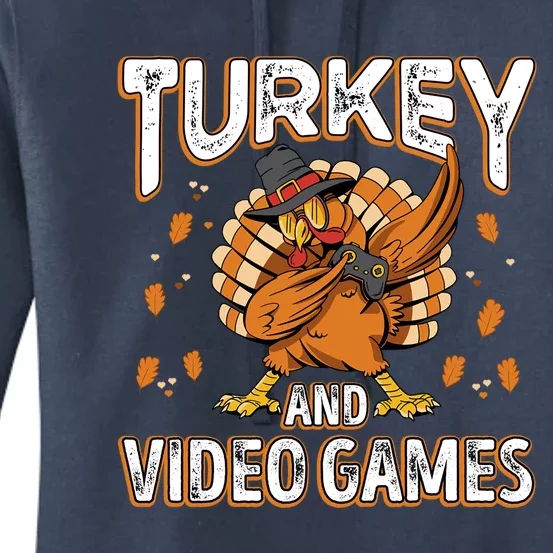 Turkey And Video Games Thanksgiving Gamer Gift Women's Pullover Hoodie