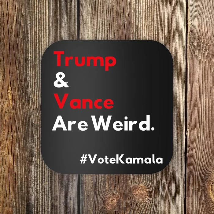 Trump And Vance Are Weird Vote Kamala Harris 2024 Election Coaster