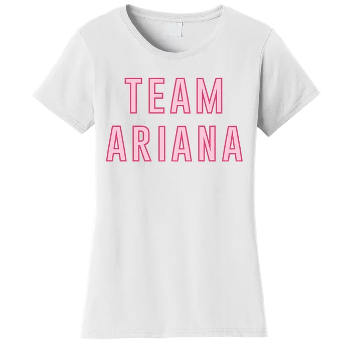 Team Ariana Vanderpump Rules Women's T-Shirt