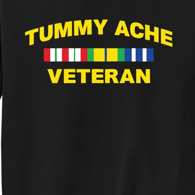 Tummy Ache Veteran Tall Sweatshirt