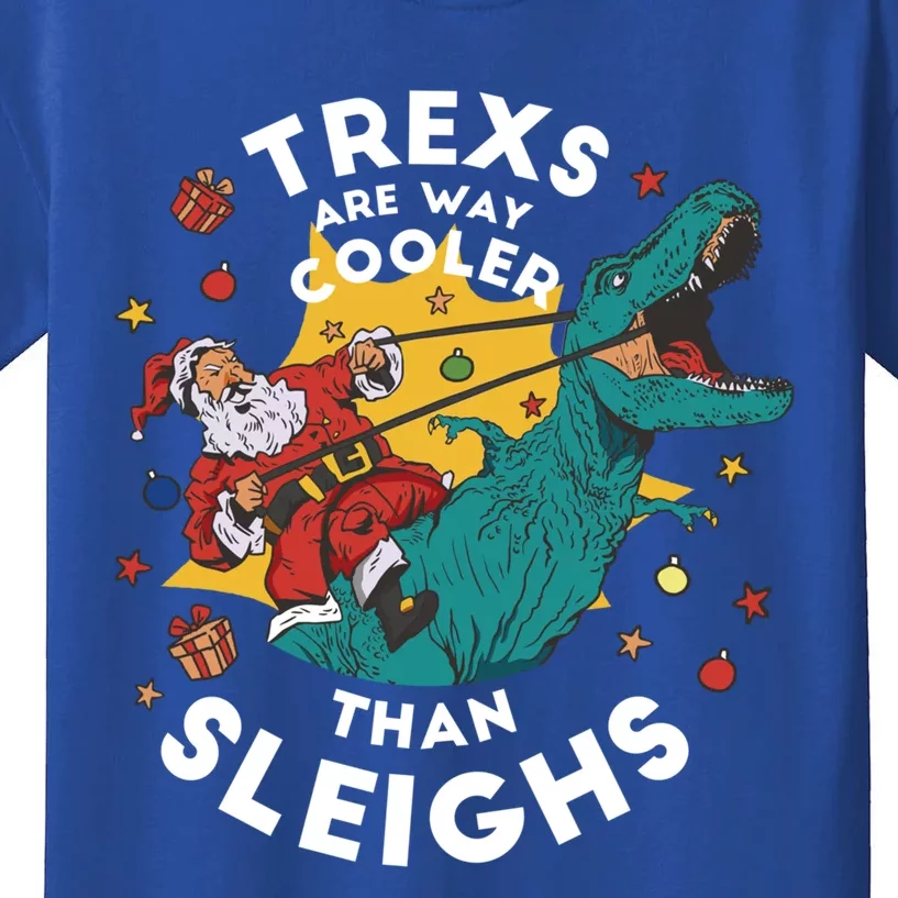 Trex Are Way Cooler Than Sleighs Tgiftrex Christmas Funny Gift Kids T-Shirt