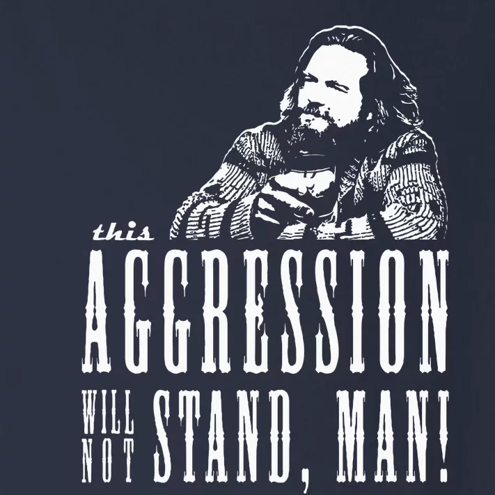 This Aggression Will Not Stand Man Toddler Long Sleeve Shirt