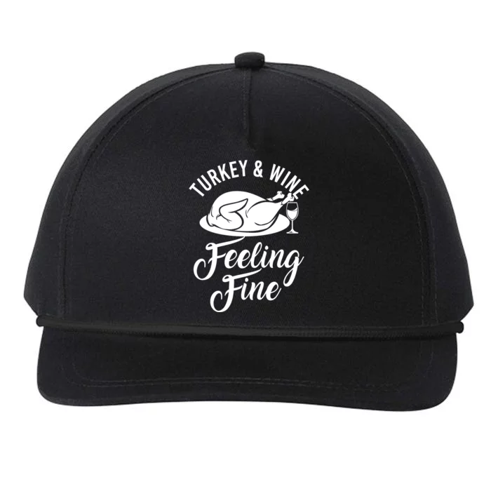 Turkey And Wine Feeling Fine Thanksgiving Gift Snapback Five-Panel Rope Hat