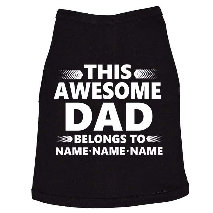 This Awesome Dad Belongs To Personalized Design Doggie Tank