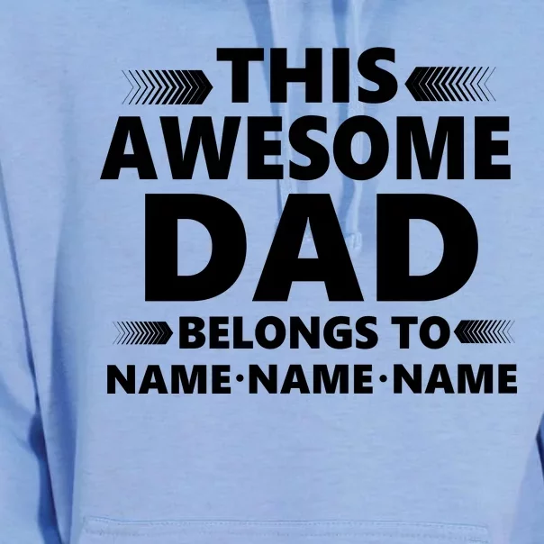 This Awesome Dad Belongs To Personalized Design Unisex Surf Hoodie