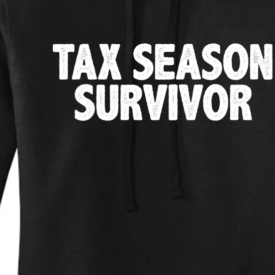 Tax Season Survivor Women's Pullover Hoodie