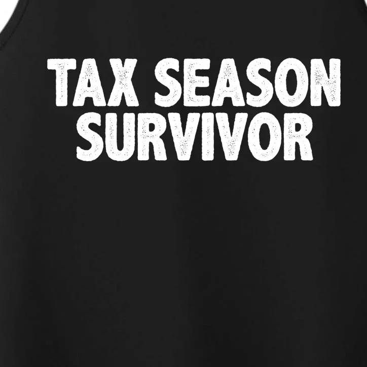 Tax Season Survivor Performance Tank