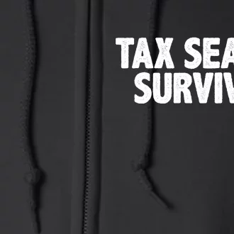 Tax Season Survivor Full Zip Hoodie