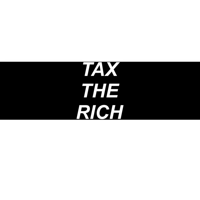 Tax The Rich Bumper Sticker