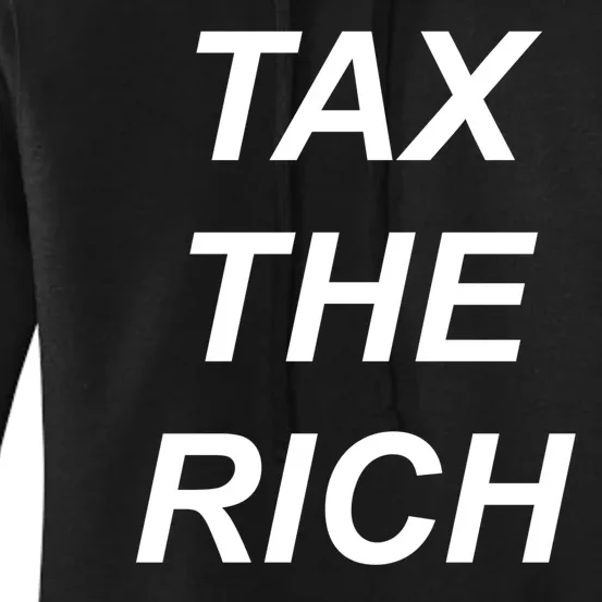 Tax The Rich Women's Pullover Hoodie