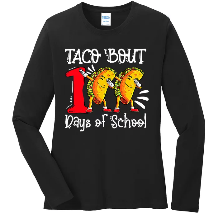 Taco Bout 100 Days Of School Funny Tacos Teacher Student Ladies Long Sleeve Shirt