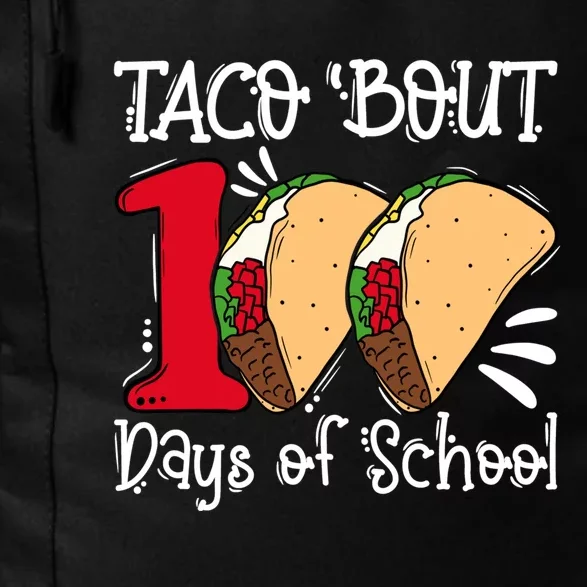 Taco Bout 100 Days of School Funny Tacos Teacher Student Daily Commute Backpack