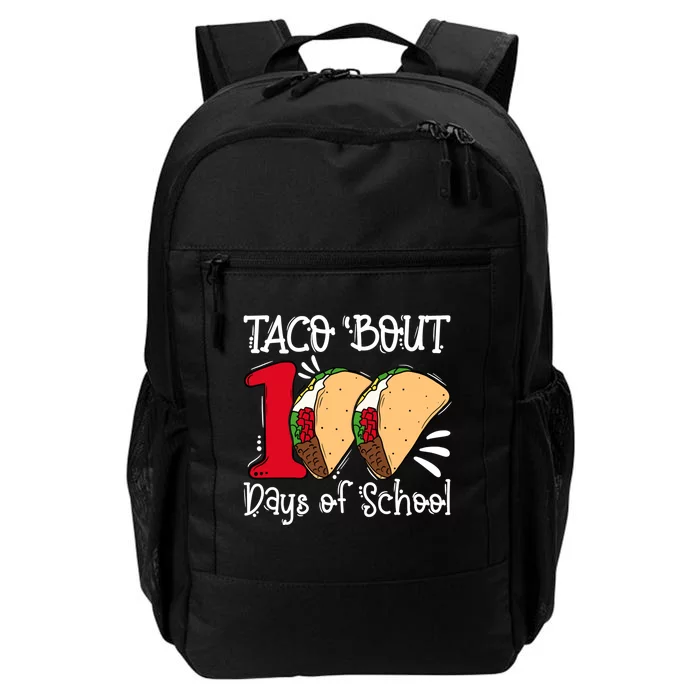 Taco Bout 100 Days of School Funny Tacos Teacher Student Daily Commute Backpack