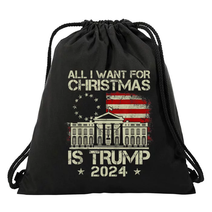 Trump Back 2024 All I Want For Christmas Is A New President Drawstring Bag