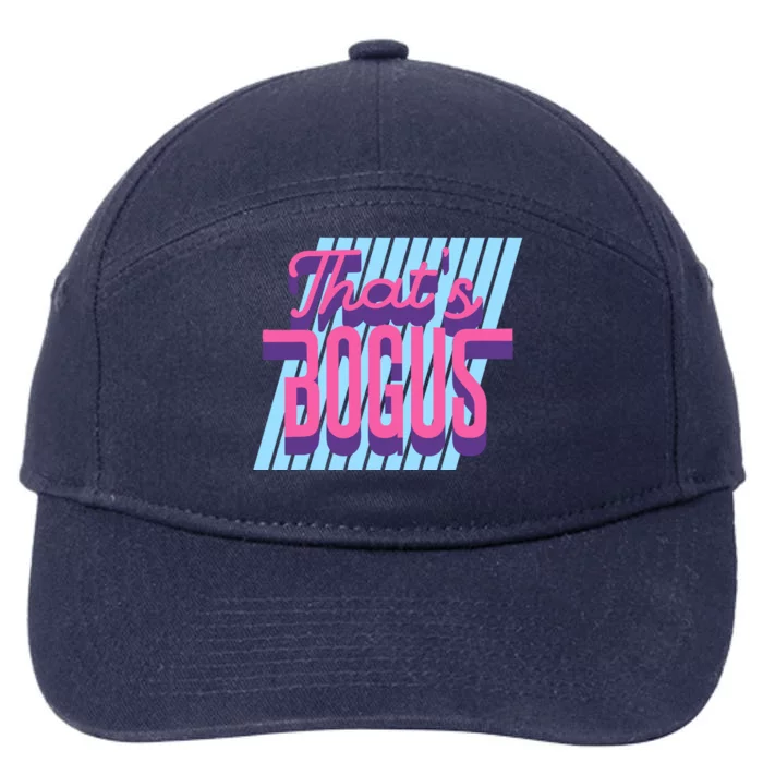 ThatS Bogus 80s Retro Nostalgia 7-Panel Snapback Hat