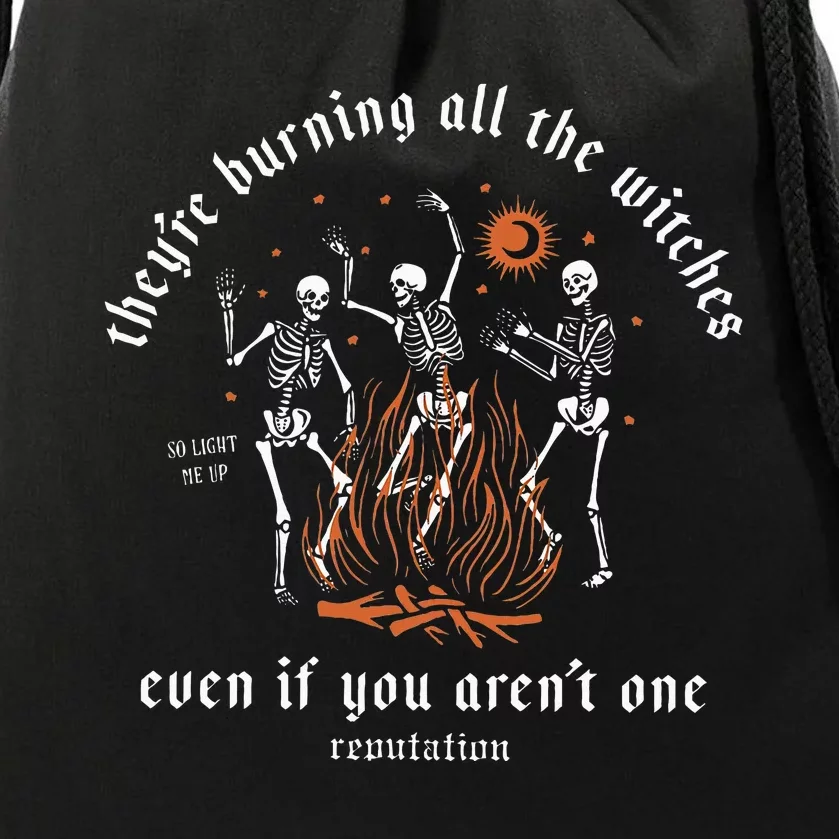 TheyRe Burning All The Witches Halloween Skeleton Dancing Drawstring Bag