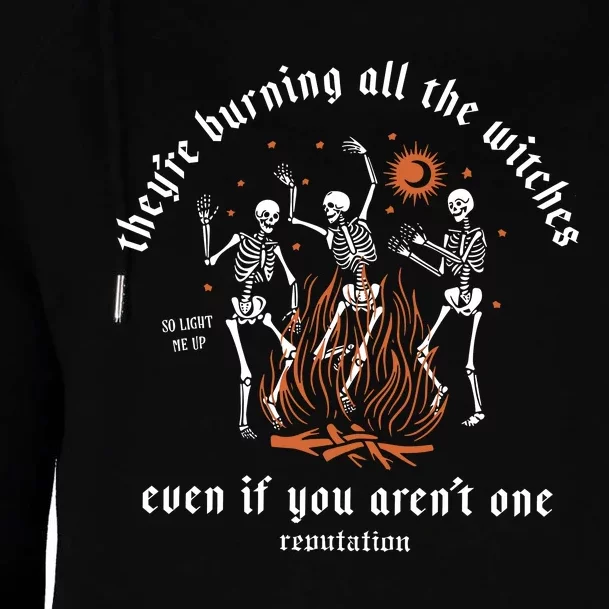 TheyRe Burning All The Witches Halloween Skeleton Dancing Womens Funnel Neck Pullover Hood