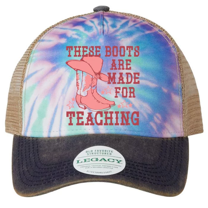 These Boots Are Made For Teaching Boho Western Teacher Legacy Tie Dye Trucker Hat