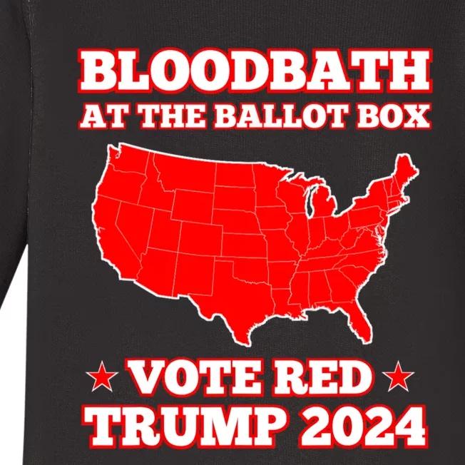 Trump Bloodbath At The Ballot Box 2024 Vote Red Baby Long Sleeve Bodysuit