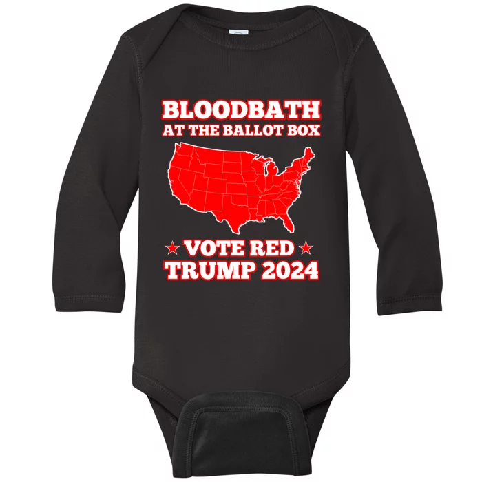 Trump Bloodbath At The Ballot Box 2024 Vote Red Baby Long Sleeve Bodysuit