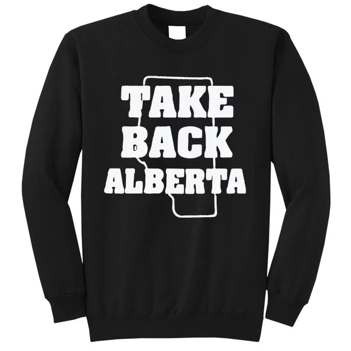 Take Back Alberta Sweatshirt