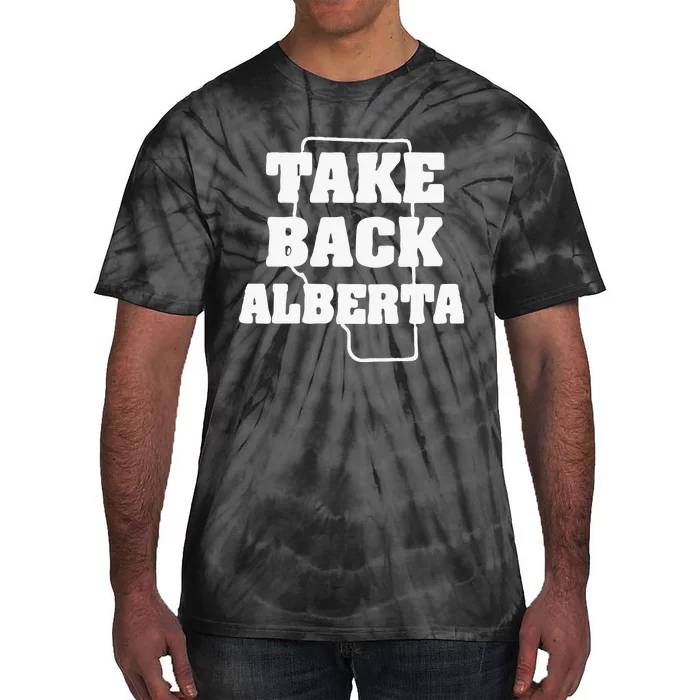 Take Back Alberta Tie-Dye T-Shirt