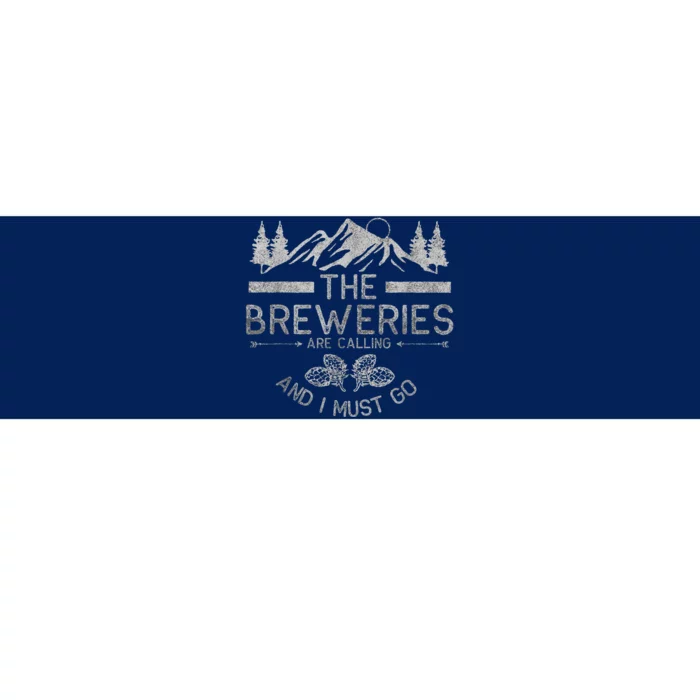 The Breweries Are Calling Craft Beer Gift Beer Lover Bumper Sticker