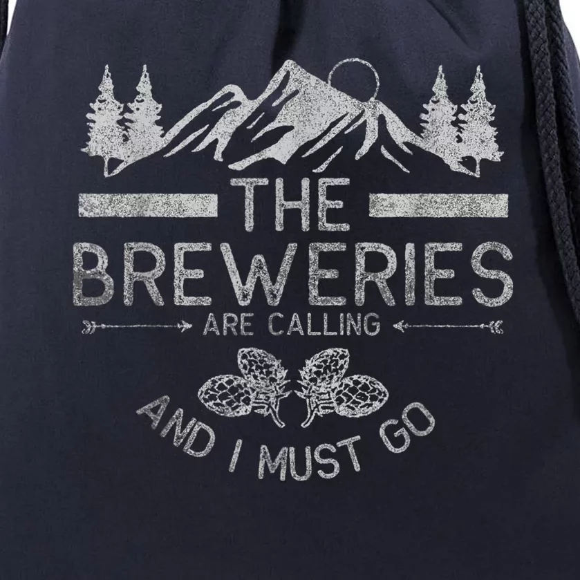 The Breweries Are Calling Craft Beer Gift Beer Lover Drawstring Bag