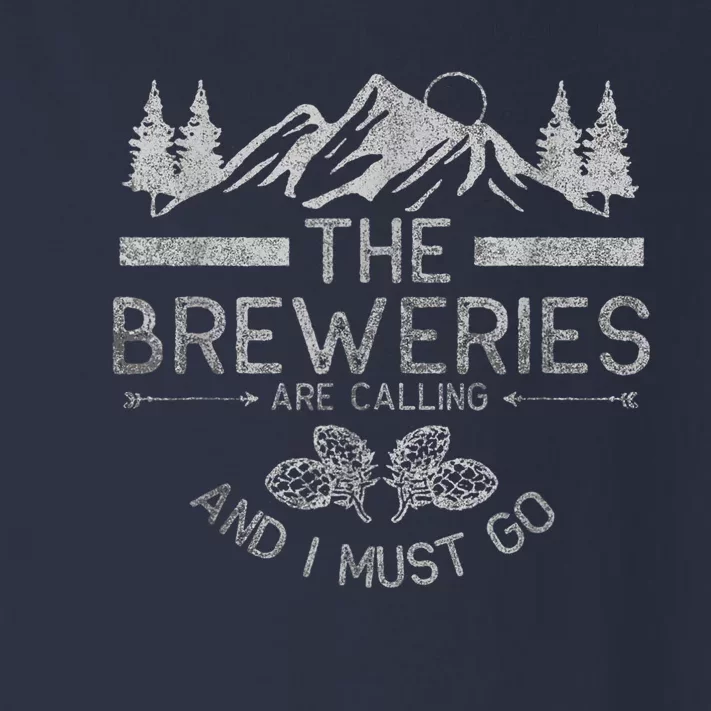 The Breweries Are Calling Craft Beer Gift Beer Lover Toddler Long Sleeve Shirt