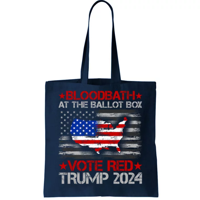 Trump Bloodbath At The Ballot Box 2024 Vote Red Tote Bag