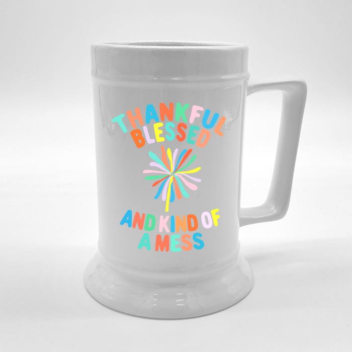 Thankful Blessed And Kind Of A Mess Gift Front & Back Beer Stein