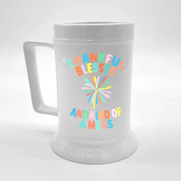 Thankful Blessed And Kind Of A Mess Gift Front & Back Beer Stein