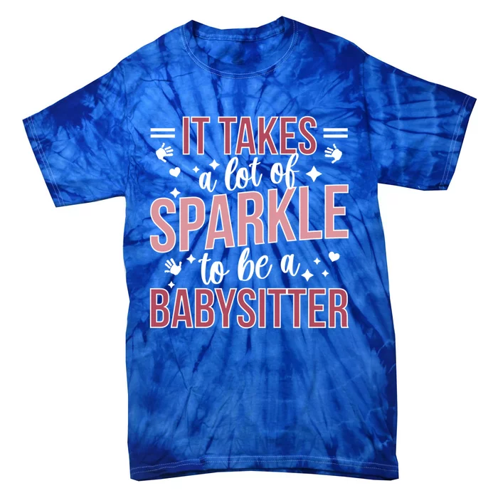 To Be A Sitter Sitting Best Sitters Gift Tie-Dye T-Shirt