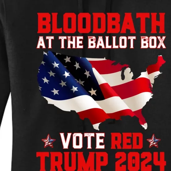 Trump Bloodbath At The Ballot Box Vote Red Usa Map 2024 Women's Pullover Hoodie