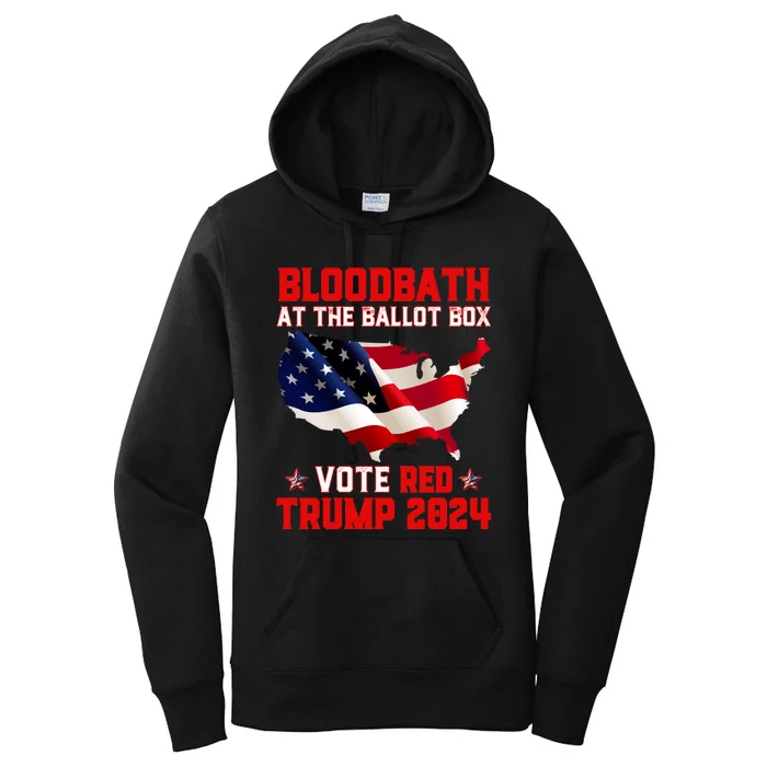 Trump Bloodbath At The Ballot Box Vote Red Usa Map 2024 Women's Pullover Hoodie