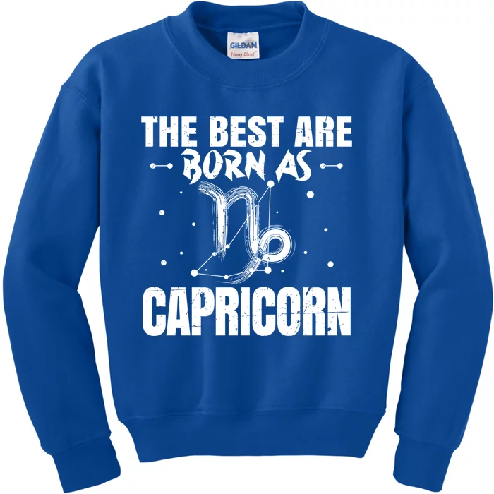 The Best Are Born As Capricorn Zodiac Sign Lover Funny Gift Kids Sweatshirt