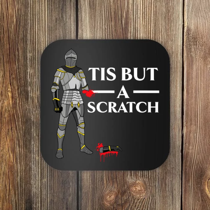 Tis But A Scratch Knight Lover Knighthood Warrior Coaster