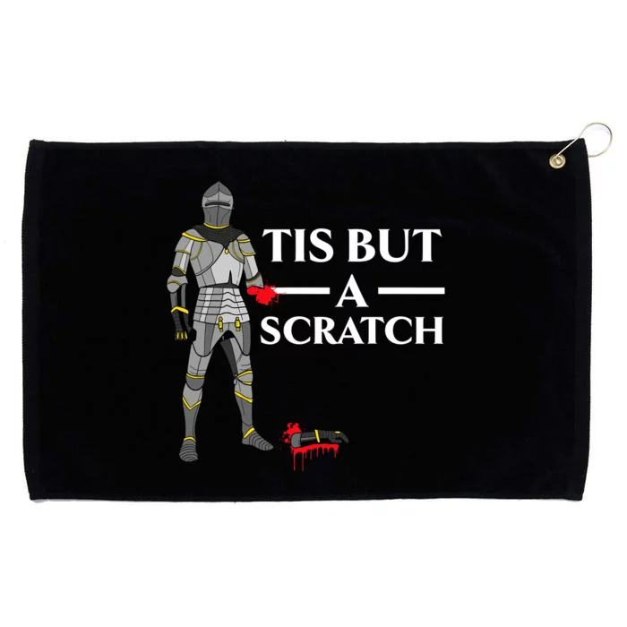 Tis But A Scratch Knight Lover Knighthood Warrior Grommeted Golf Towel