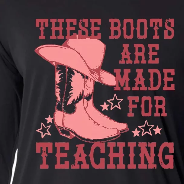 These Boots Are Made For Teaching Boho Western Teacher Cooling Performance Long Sleeve Crew