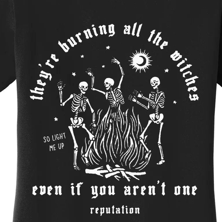 Theyre Burning All The Witches Halloween Skeleton Dancing Women's T-Shirt