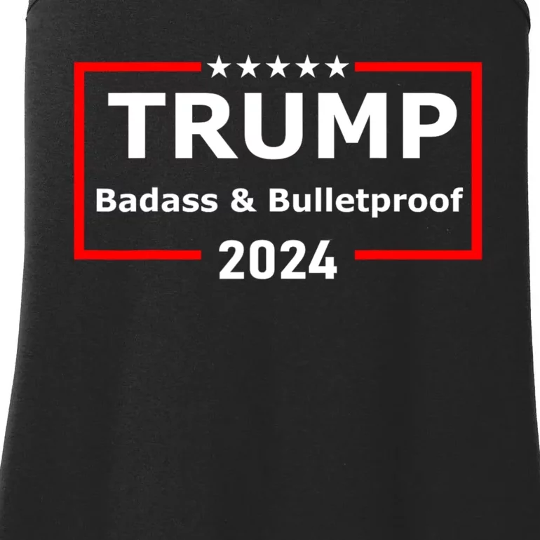 Trump Badass And Bulletproof 2024 Ladies Essential Tank